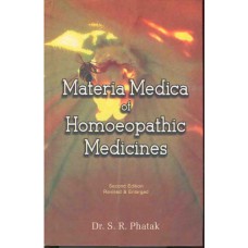 Materia Medica of Homoeopathic Medicines (Phatak) Materia Medica of Homoeopathic Medicines (Phatak)