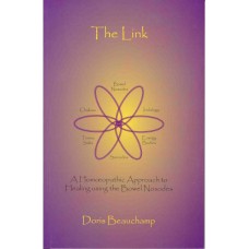 The Link - A Homoeopathic Approach to Healing Using the Bowel Nosodes (2nd Edition)