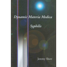 Dynamic Materia Medica - Syphilis (First Edition - Secondhand)