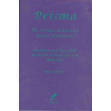 Prisma- The Arcana of Materia Medica Illuminated