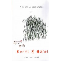 The Noble Adventures of Beryl and Carol - Jeremy Sherr