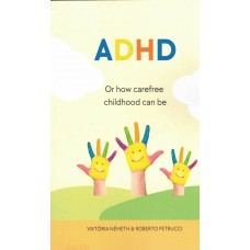 ADHD - Or How Carefree Childhood Can Be