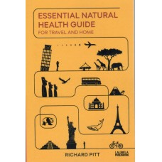 Essential Natural Health Guide For Travel and Home