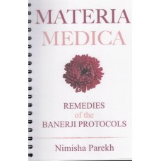 Materia Medica - Remedies of the Banerji Protocols