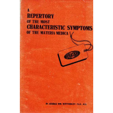 A Repertory of the Most Characteristic Symptoms of the Materia Medica