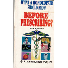 What a Homeopath Should Know Before Prescribing