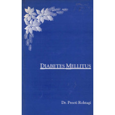 Diabetes Mellitus (Dr Rohtagi) Diabetes Mellitus (Dr Rohtagi)