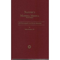 Nature's Materia Medica  4th Edition (Murphy) 