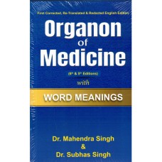 Organon of Medicine (5th and 6th editions) With Word Meanings