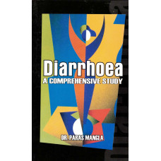 Diarrhoea - A Comprehensive Study Diarrhoea - A Comprehensive Study