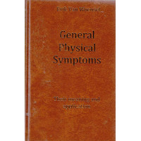 General Physical Symptoms - Their Meaning and Application