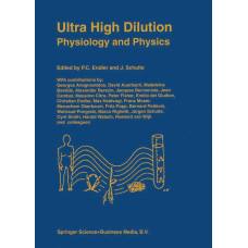 Ultra High Dilution - Physiology and Physics (Secondhand)